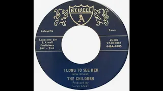 The Children - I Long To See Her(1968).