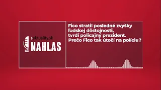 🎙️ Fico stratil posledné zvyšky ľudskej dôstojnosti, tvrdí policajný prezident | Aktuality