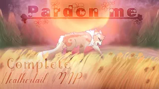 Pardon me | Complete Heathertail M.A.P