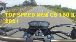 Top Speed New Honda CB 150R 2021 I GPS VS Speedometer