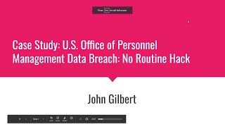 C8: U.S. Office of Personnel Management Data Breach: No Routine Hack