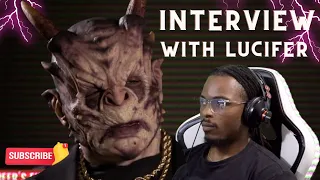 Interview W/ Lucifer ( Secret Reaction )