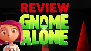 Gnome Alone - Animated Movie 2017 - Review and Reaction