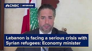 Lebanon is facing a 'serious crisis' with Syrian refugees, economy minister says