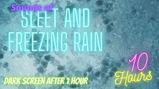 🌧 The Sound of Sleet and freezing Rain ⨀ Dark Screen ⨀ 10 Hours