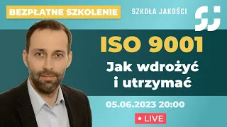 [🔴 Mini-Szkolenie] ISO 9001 - Jak wdrożyć i utrzymywać bez zbędnej dokumentacji