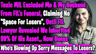 Toxic MIL Exlcuded Me & My Husband From FIL's Funeral, Thinking She Gonna Control The Inheritance