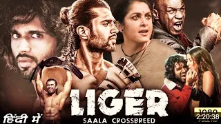 Liger New Released Full Hindi Dubbed Action Movie 2022 | Vijay Deverkonda,Anaya Pandey New Moviehd