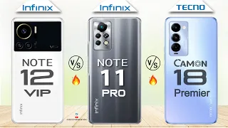 Infinix Note 12 VIP vs infinix Note 11 pro vs Tecno Camon 18 Premier Camera | AnTuTu |  Comparison