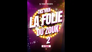 DJ TOUNS - TNS' ZOUK EN FOLIE 2