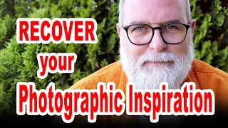 Recover your photography inspiration! - IN ENGLISH