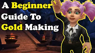 A Beginner's Guide To Gold Making In WoW