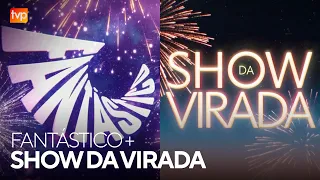 Encerramento do ''Fantástico'' + Início do ''Show da Virada'' (31/12/2023)