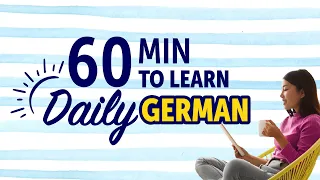 Mastering Everyday Life in German in 60 Minutes