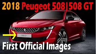 MUST SEE!! All New 2018 Peugeot 508 & 508 GT FIRST LOOK | Furious Cars