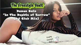 Damon Cain "In The Depths of Sorrow" (D.J. Club Mix) Freestyle Music 1991