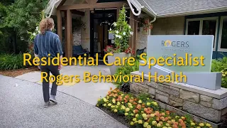 The role of a residential care specialist at Rogers