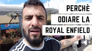 Perché odiare la Royal Enfield?!