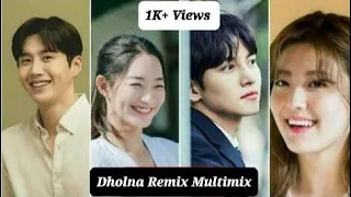 Dholna Remix🔥|Multi Mix🔥|Kim Seonho💕 |Ji Chang Wook💕 |Suspicious Partner |HomeCha |Korean Hindi Mix🎶