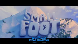 Smallfoot (2018) title sequence