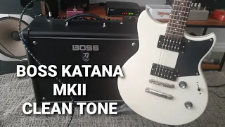 Boss Katana MK2 - Clean Tone