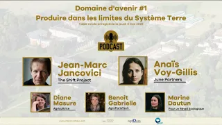 Domaine d'avenir #1 : Produire avec J-M Jancovici, A. Voy-Gillis, D. Masure, B. Gabrielle, M. Dautun