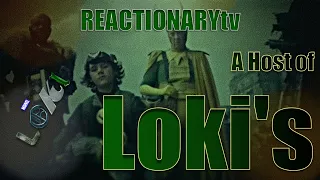 REACTIONARYtv | Host of Loki's | "Loki" 1X4 | Fan Reactions | Mashup