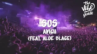 Avicii - SOS (Lyrics) ft. Aloe Blacc