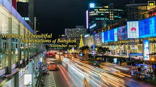 Walking the beautiful illuminations of Bangkok ( November 2021 )