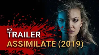 ASSIMILATE Official Trailer (2019) Horror Movie HD