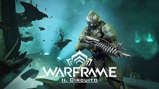 WARFRAME ITA - Il Circuito