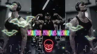 GYM MASHUP PUNJABI || WORKOUT MOTIVATION || LOFI || BASS BOOSTED ||