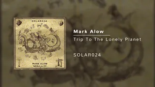 Mark Alow - Trip To The Lonely Planet