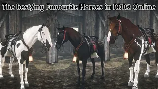 The Best/My Favourite Horses in RDR2 Online|RDR2 Online