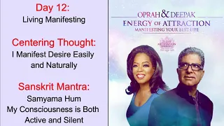 Day 12 | Energy of Attraction | 21 Day Meditation | Manifesting Your Best Life | Deepak & Oprah