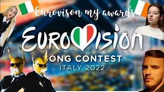 🏆 Eurovision My Awards 2022 🏆 from 🇮🇪