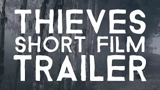 Thieves (2016) — Trailer