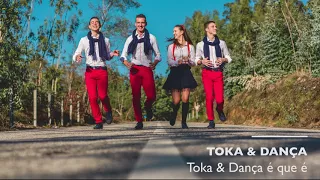 Toka & Dança - Toka & Dança é que é
