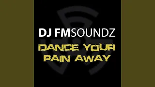 Dance Your Pain Away (Progressive Mix)