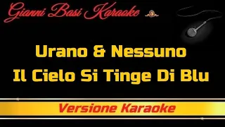 Urano & Nessuno - Il Cielo Si Tinge Di Blu (DEV. Con Cori) DEMO Karaoke