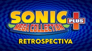 El Verdadero Sonic Origins: Una Retrospectiva de Sonic Mega Collection Plus