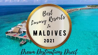 Top 10 Best Luxury Resorts in Maldives 🏆 2021 | Maldives Best Luxury Resorts