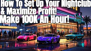 How To Setup The Nightclub & Maximize Profit In GTA 5 Online