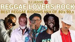 REGGAE LOVERS ROCK/BEST REGGAE RIDDIMS/80S 90S /BERES HAMMOND/ SANCHEZ/ GARNET SILK