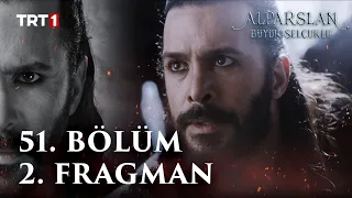 Alparslan: Büyük Selçuklu 51. Bölüm 2. Fragmanı