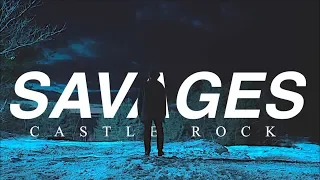 savages | castle rock
