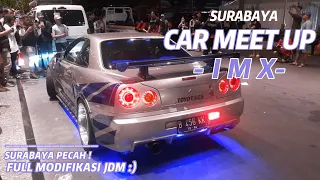 IMX CAR MEET SURABAYA 2023 , PECAAHH !! | CINEMATIC
