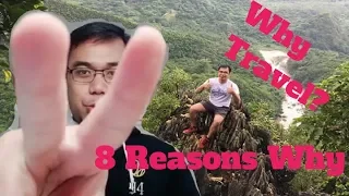 Travel Tips | Eight (8) Reasons why you need to travel