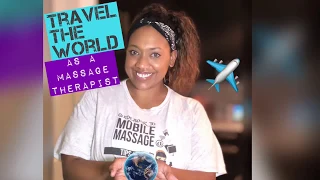 Travel the World as a Massage Therapist