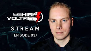 High Voltage Stream [Episode 37] presented by Allen Watts #HVS037